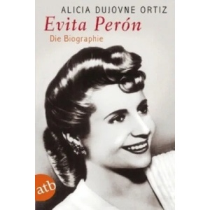 Evita Perón | Alicia Dujovne Ortiz, Petra Strien-Bourmer (1998)