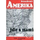 Amerika jde s námi