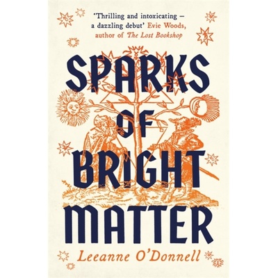 Sparks of Bright Matter - Leeanne O'donnell