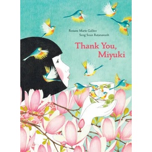 Thank You, Miyuki (ISBN: 9781616899011)