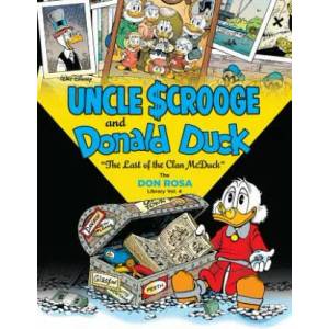 Walt Disney Uncle Scrooge and Donald Duck the Don Rosa Libra (ISBN: 9781606998663)