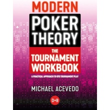 Modern Poker Theory - The Tournament Workbook