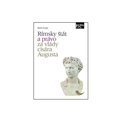 Rímsky štát a právo za vlády cisára Augusta