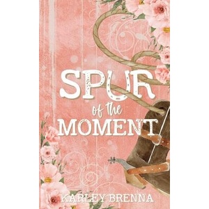 Spur of the Moment (ISBN: 9798988818410)