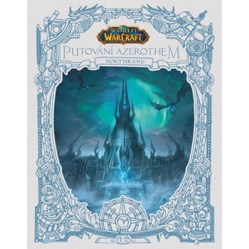 World of Warcraft: Putování Azerothem 3 - Northrend