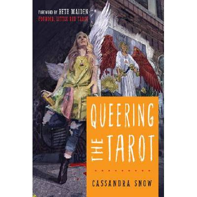 Queering the Tarot | Cassandra Snow, Beth Maiden