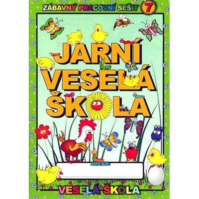 Jan Mihálek Jarní veselá škola Zábavný pracovní sešit 7