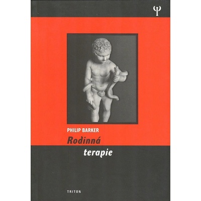 Rodinná terapie - Philip Barker
