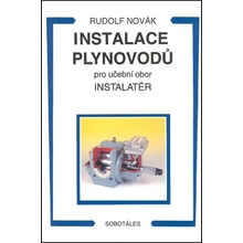 Instalace plynovodů pro učební obor instalatér - Novák R.