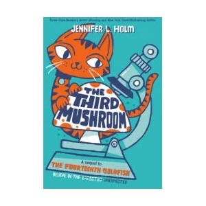 Third Mushroom | Jennifer L. Holm (ISBN: 9781524719838)