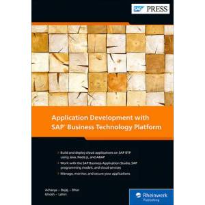 Application Development with SAP Business Technology Platform | Govind Bajaj, Avijit Dhar, Anup Ghosh, Asidhara Lahiri (ISBN: 9781493222551)
