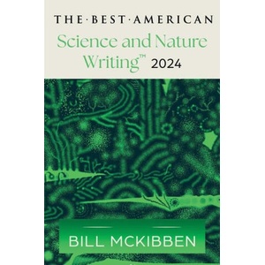 The Best American Science and Nature Writing 2024 | 2024 (ISBN: 9780063333994)