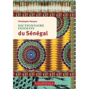 Dictionnaire insolite du Sénégal (2026)