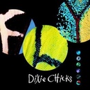 Fly - Dixie Chicks CD