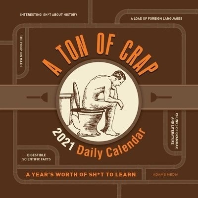 Ton of Crap Daily 2021