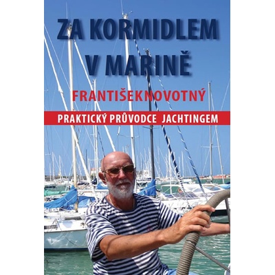 Za kormidlem v Marině