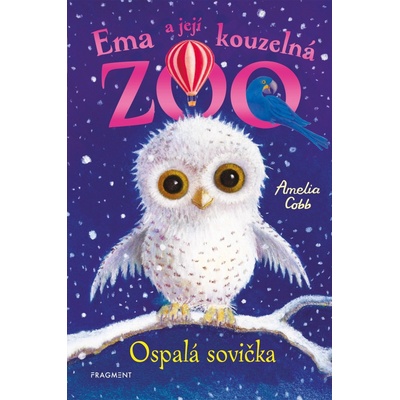Ema a její kouzelná ZOO - Ospalá sovička - Amelia Cobb