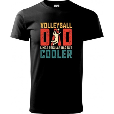 Volleyball dad like a regular dad but cooler tričko čierna