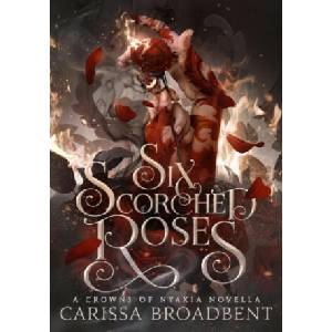 Six Scorched Roses (2024)