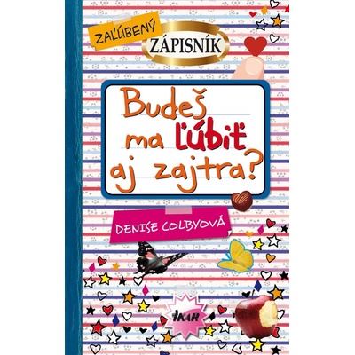 Budeš ma ľúbiť aj zajtra? - Denise Colby