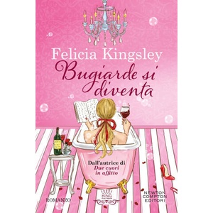 Bugiarde si diventa | Felicia Kingsley (2025)