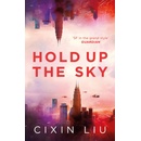 Hold Up the Sky - Cixin Liu, Head of Zeus