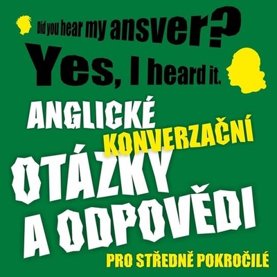 Anglické konverzační otázky a odpovědi pro středně pokročilé - Ludvík Richard