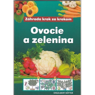 Ovocie a zelenina - Engelbert Kötter