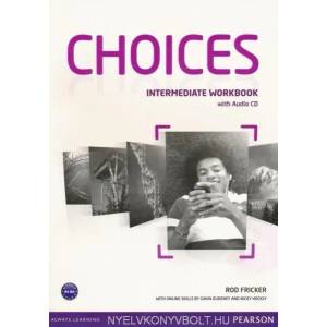Choices Intermediate Workbook & Audio CD Pack | Rod Fricker (ISBN: 9781408296158)