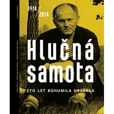 Hlučná samota 1914/2014