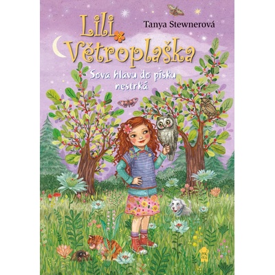 Lili Větroplaška 10: Sova hlavu do písku nestrčí - Tanya Stewnerová