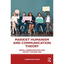 Marxist Humanism and Communication Theory