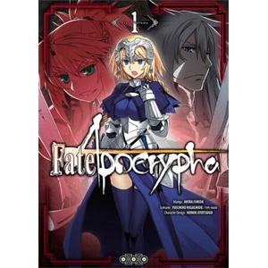 FATE/APOCRYPHA T01 | Yuichiro HIGASHIDE, TYPE-MOON, Akira ISHIDA (2017)