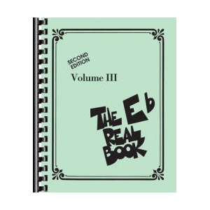 The Eb Real Book: Volume 3 | Hal Leonard Publishing Corporation (ISBN: 9781423415886)