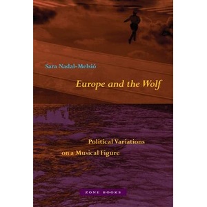 Europe and the Wolf | Sara Nadal-Melsio (ISBN: 9781890951856)