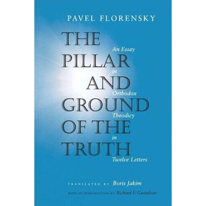 Pillar and Ground of the Truth (ISBN: 9780691117676)