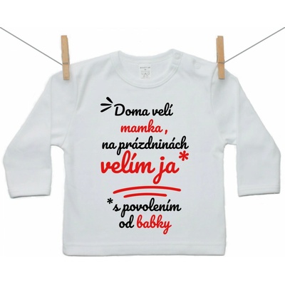 Boodyy Tričko s dlhým rukávom Doma velí mama na prázdninách velím ja