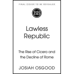 Lawless Republic | Josiah Osgood (ISBN: 9781399811552)