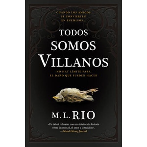 Todos Somos Villanos | M. L. Rio (ISBN: 9788419130587)