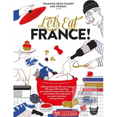 Let\'s Eat France! - François-Régis Gaudry