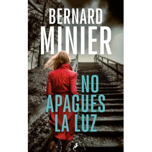 NO APAGUES LA LUZ SERIE INSPECTOR SERVAZ | BERNARD MINIER (2023)