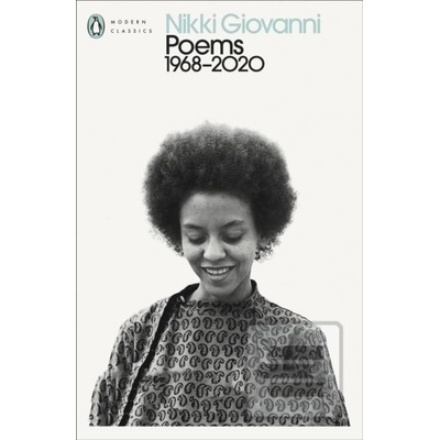 Poems: 1968-2020 - Nikki Giovanni