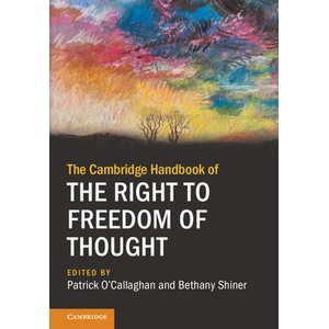 The Cambridge Handbook of the Right to Freedom of Thought | Patrick O'Callaghan (ISBN: 9781009539647)