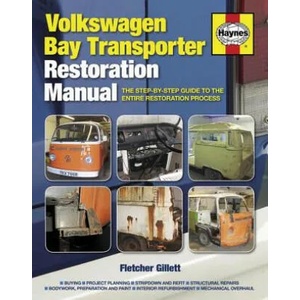 Volkswagen Bay Transporter Restoration Manual | Fletcher Gillett (2014)