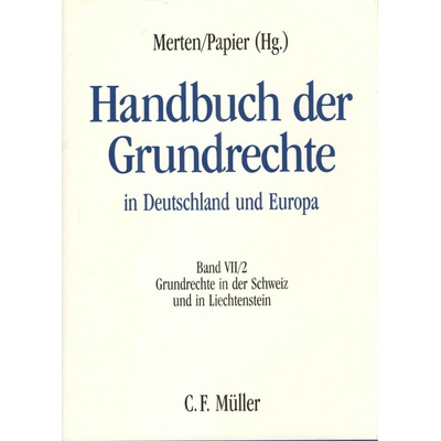 Handbuch der Grundrechte in Deutschland und Europa Band VII/2