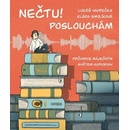 Nečtu! Poslouchám