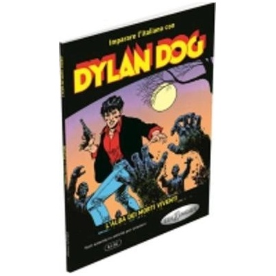Dylan Dog- Lalba dei mori viventi –