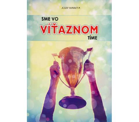 Sme vo víťaznom tíme