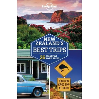 Lonely Planet New Zealand's Best Trips