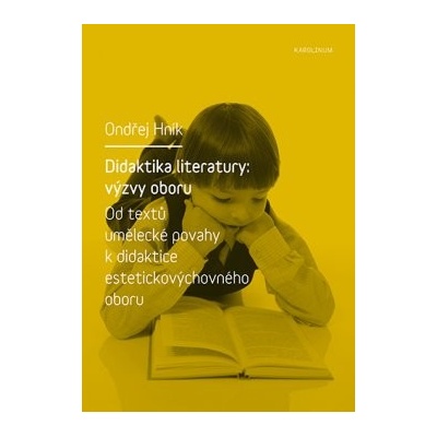 Didaktika literatury: výzvy oboru